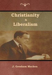 Christianity & Liberalism