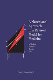 A Nutritional Approach to a Revised Model for Medicine