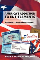 America's Addiction to Entitlements