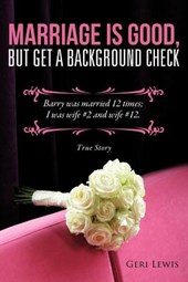 Marriage Is Good, But Get a Background Check