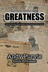 Remembered Greatness