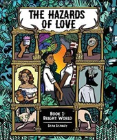 The Hazards of Love Vol. 1