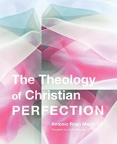 Theology of Christian Perfection