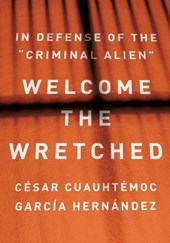 Welcome the Wretched
