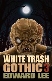 White Trash Gothic 3