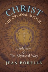 Christ the Original Mystery