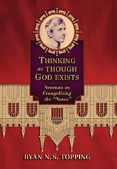 Topping, R: Thinking as Though God Exists