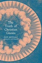 The Truth of Christian Gnosis