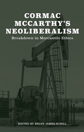 Cormac McCarthy's Neoliberalism