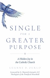SINGLE FOR A GREATER PURPOSE