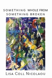 Something Whole from Something Broken
