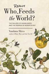 Shiva, V: Who Really Feeds the World?