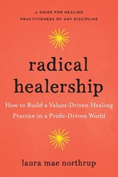 Radical Healership
