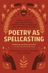 Poetry as Spellcasting