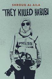They Killed Habibi