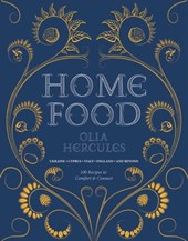Home Food: 100 Recipes to Comfort and Connect