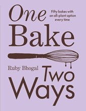 Bhogal, R: One Bake, Two Ways