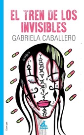 El tren de los invisibles