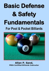 Basic Defense & Safety Fundamentals for Pool & Pocket Billiards