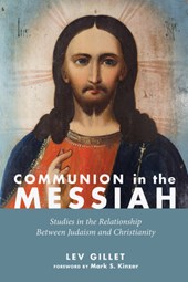 Gillet, L: Communion in the Messiah