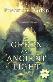 A Green and Ancient Light: 10th Anniversary Edition