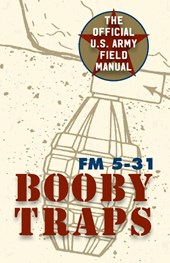 U.S. Army Guide to Boobytraps