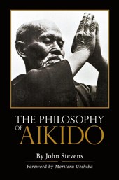 The Philosophy of Aikido