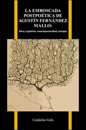 La Emboscada Postpoetica De Agustin Fernandez Mallo