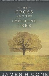 The Cross and the Lynching Tree