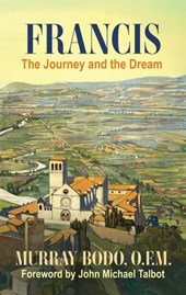 Francis: The Journey and the Dream