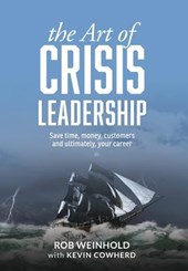 The Art of Crisis Leadership