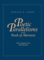 Poetic Parallelisms in the Book of Mormon