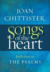 Songs of the Heart: Reflections on the Psalms