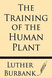 The Training Of The Human Plant