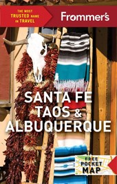 Riley, E: Frommer's Santa Fe, Taos & Albuquerque