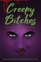 Creepy Bitches