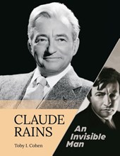 Claude Rains - An Invisible Man (hardback)