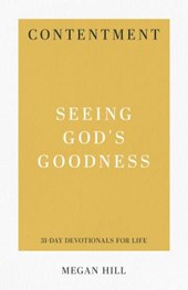 Contentment: Seeing God's Goodness