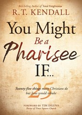 You Might Be a Pharisee If...