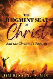 The Judgment Seat of Christ