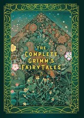 The Complete Grimm's Fairy Tales
