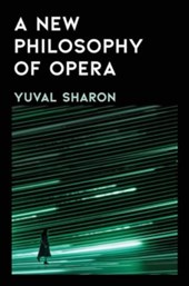 A New Philosophy of Opera