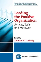 Leading the Positive Organization