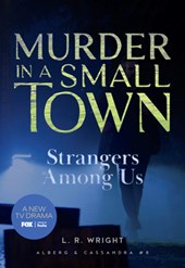 Strangers Among Us: Murder in a Small Town