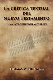 La crítica textual del Nuevo Testamento