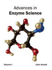 Advances in Enzyme Science: Volume I