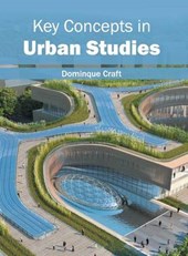 Key Concepts in Urban Studies