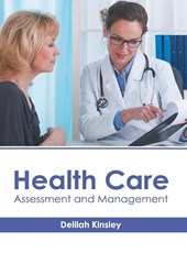 Health Care: Assessment and Management