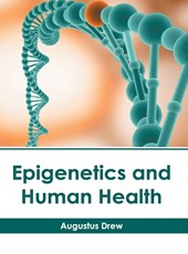 Epigenetics and Human Health
