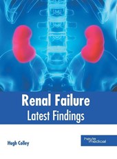 Renal Failure: Latest Findings